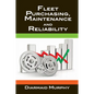 Fleet Purchasing, Maintenance and Reliability - Hardcover