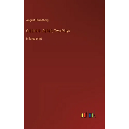 Creditors. Pariah; Two Plays: in large print - Hardcover