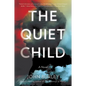 The Quiet Child - Paperback