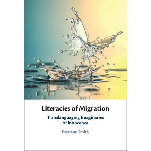 Literacies of Migration - Hardcover