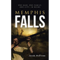 Memphis Falls - Paperback