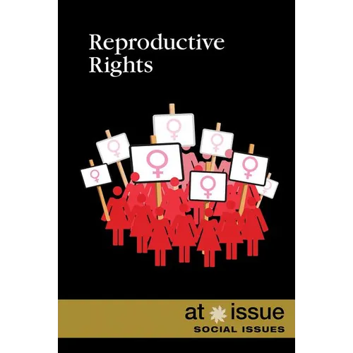 Reproductive Rights - Library Binding