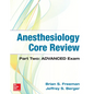 Anesthesiology Core Review: Part Two Advanced Exam - Paperback