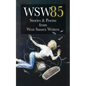 Wsw 85: Stories and Poems from West Sussex Writers: Stories and Poems from West Sussex Writers - Paperback