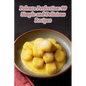 Polenta Perfection: 99 Simple and Delicious Recipes - Paperback