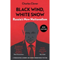 Black Wind, White Snow: Russia's New Nationalism - Paperback
