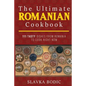 The Ultimate Romanian Cookbook: 111 tasty dishes from Romania to cook right now - Paperback