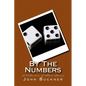 By The Numbers: A Collection of Short Stories - Paperback