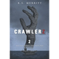 Crawlerz: Book 2: Batten Down the Hatches - Paperback