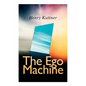 The Ego Machine - Paperback