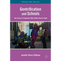Gentrification and Schools: The Process of Integration When Whites Reverse Flight - Hardcover