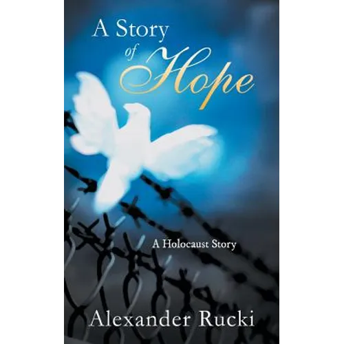 A Story of Hope: A Holocaust Story - Paperback