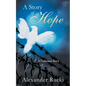 A Story of Hope: A Holocaust Story - Paperback