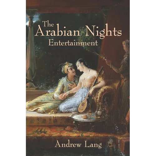The Arabian Nights Entertainments - Paperback