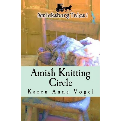 Amish Knitting Circle: Smicksburg Tales 1 - Paperback