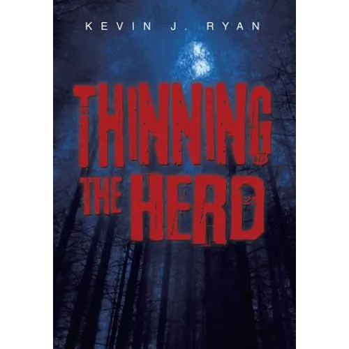 Thinning the Herd - Hardcover