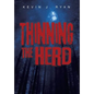 Thinning the Herd - Hardcover
