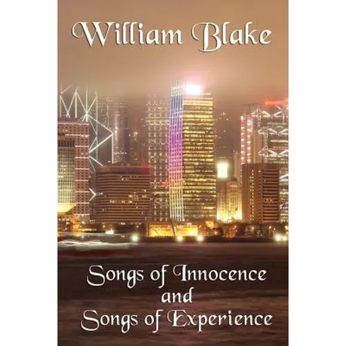 Songs of Innocence and Songs of Experience - Paperback