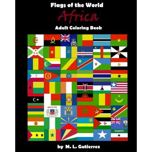 Flags of the World Series (Africa), adult coloring book - Paperback