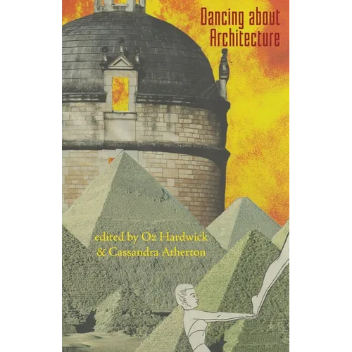 Dancing about Architecture - Paperback