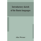 Introductory sketch of the Bantu languages - Paperback