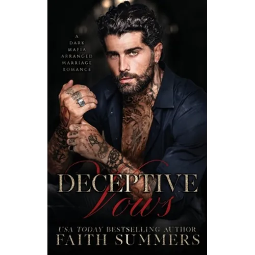 Deceptive Vows: A Stand-alone Dark Mafia Arranged Marriage Romance - Paperback