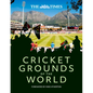 The Times Cricket Grounds of the World - Hardcover