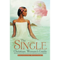 The Single Christian Woman's Guide - Paperback