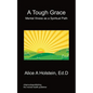 A Tough Grace - Mental Illness as a Spiritual Path - Paperback