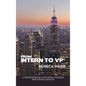 From Intern to Vp(R): A Professional Coaching Session for Young Adults - Hardcover