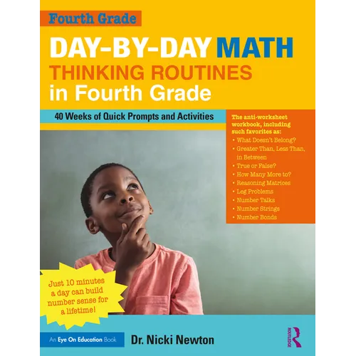 Day-By-Day Math Thinking Routines in Fourth Grade: 40 Weeks of Quick Prompts and Activities - Paperback