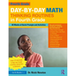 Day-By-Day Math Thinking Routines in Fourth Grade: 40 Weeks of Quick Prompts and Activities - Paperback