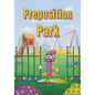 Preposition Park - Paperback