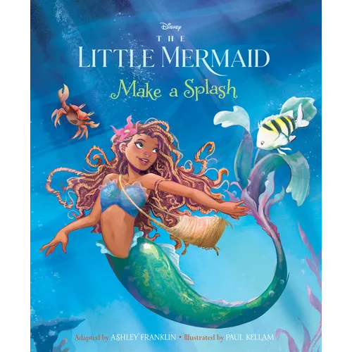 The Little Mermaid: Make a Splash - Hardcover