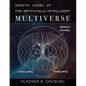 Genetic Codes of the Artificially-Intelligent Multiverse - Paperback