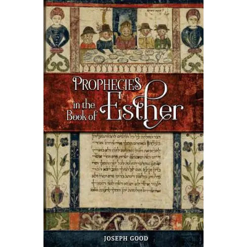 Prophecies in The Book of Esther - Paperback