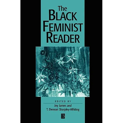 The Black Feminist Reader - Paperback