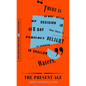 The Present Age: On the Death of Rebellion - Paperback