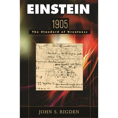 Einstein 1905: The Standard of Greatness - Paperback