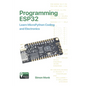 Programming ESP32: Learn MicroPython Coding and Electronics - Paperback