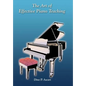 The Art of Effective Piano Teaching - Hardcover