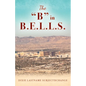 The "B" in B.E.L.L.S. - Paperback