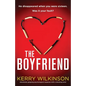 The Boyfriend: Absolutely gripping psychological suspense with a shocking twist - Paperback