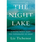 The Night Lake: A Young Priest Maps the Topography of Grief - Hardcover