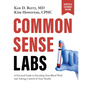 Common Sense Labs: A Practical Guide to Decoding Your Blood Work and Taking Control of Your Health (Updated and Expanded Edition) - Paperback