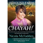 Rebound Faith: CHAYAH! (Full Volume): The Grit to Survive, Revive and Thrive from Devastation and Depression to Deliverance - Paperback
