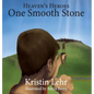 One Smooth Stone - Hardcover