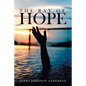 The Ray of Hope - Paperback