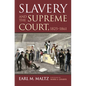 Slavery and the Supreme Court, 1825-1861 - Hardcover