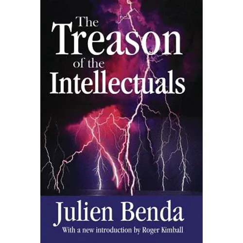 The Treason of the Intellectuals - Paperback